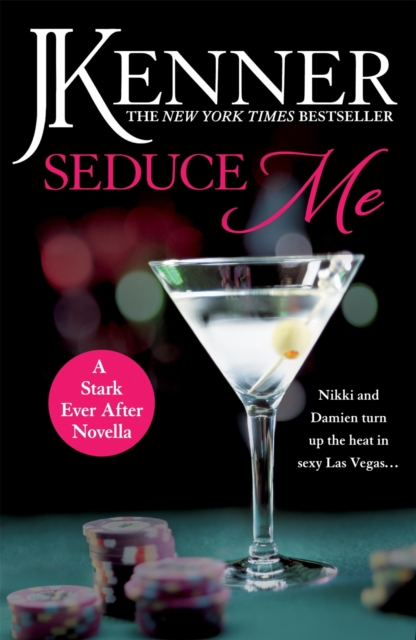 Seduce Me: A Stark Ever After Novella, EPUB eBook
