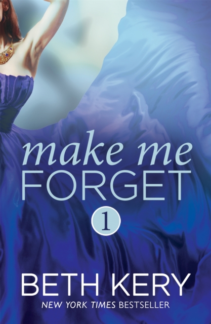 Make Me Forget (Make Me: Part One), EPUB eBook