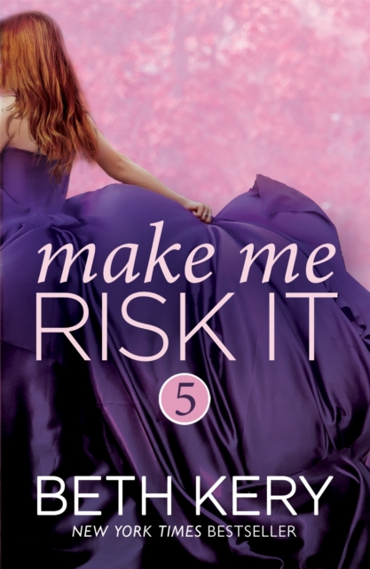 Make Me Risk It (Make Me: Part Five), EPUB eBook