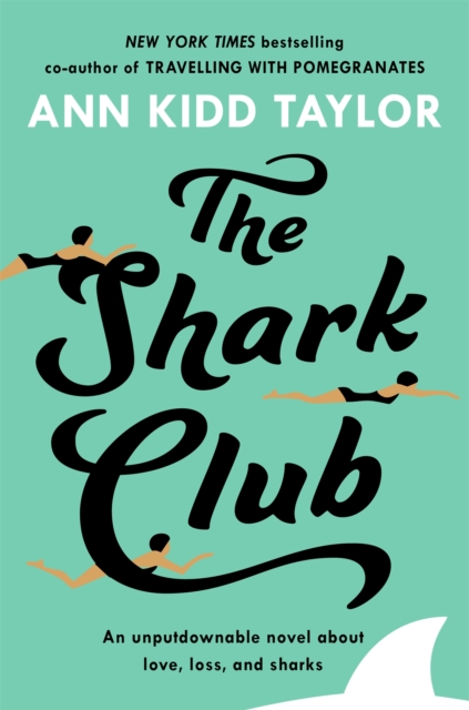 The Shark Club: The perfect romantic summer beach read, Paperback / softback Book