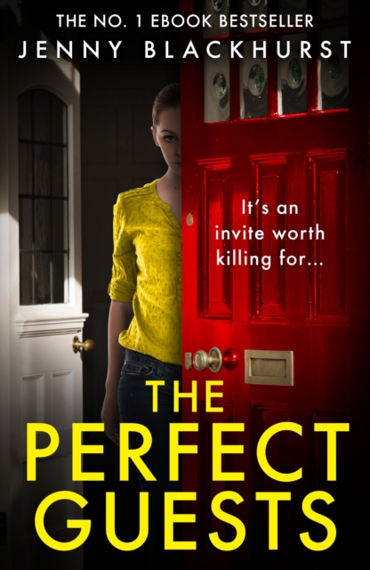 The Perfect Guests : It's an invite worth killing for..., EPUB eBook