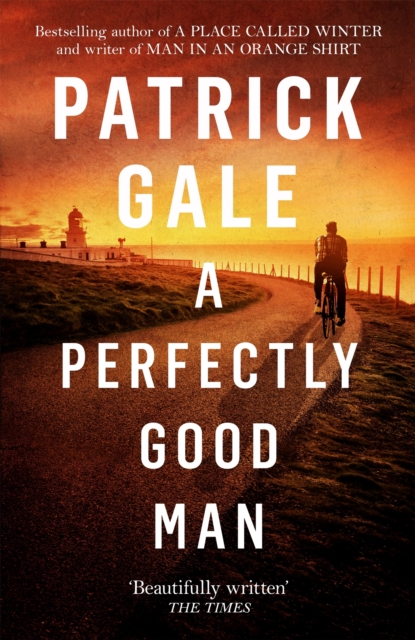 A Perfectly Good Man : A heartfelt, humane novel of Cornwall, love and forgiveness, EPUB eBook