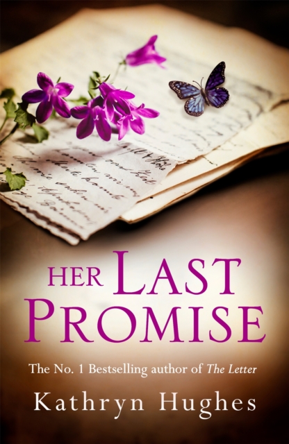 Her Last Promise : An absolutely gripping novel of the power of hope and World War Two historical fiction from the bestselling author of The Letter, Paperback / softback Book