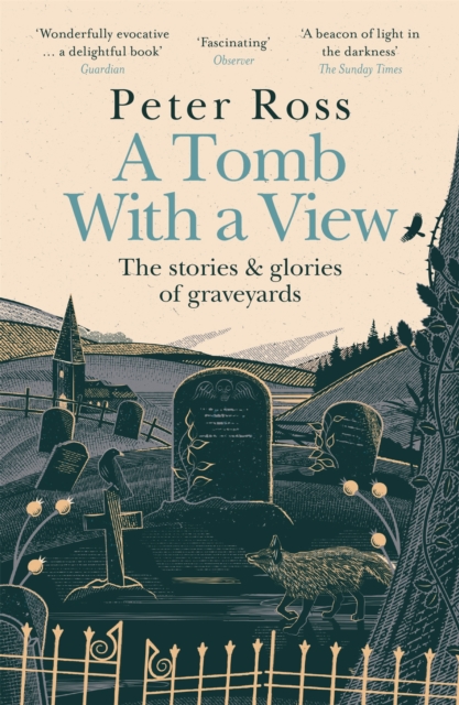 A Tomb With a View   The Stories & Glories of Graveyards : Scottish Non-fiction Book of the Year 2021, EPUB eBook