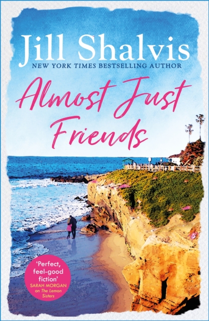 Almost Just Friends : Heart-warming and feel-good - the perfect pick-me-up!, EPUB eBook