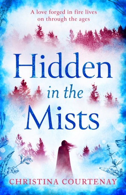 Hidden in the Mists : The sweepingly romantic, epic new dual-time novel from the author of ECHOES OF THE RUNES, EPUB eBook
