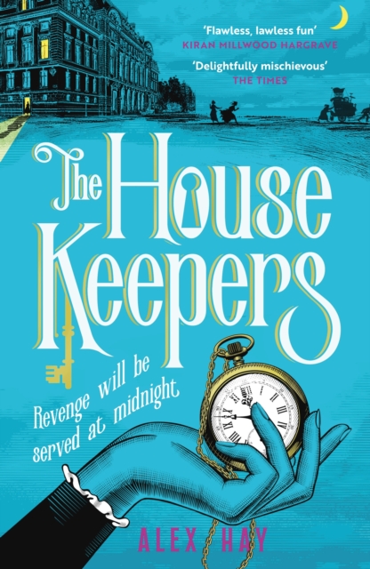 The Housekeepers : a daring group of women risk it all in this irresistible heist drama, Paperback / softback Book