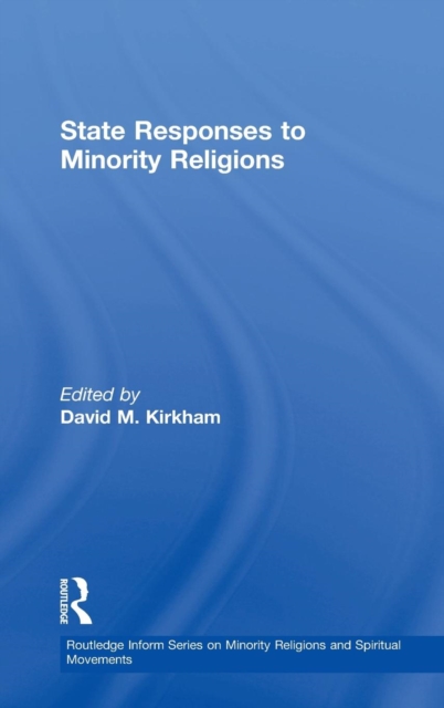 State Responses to Minority Religions, Hardback Book