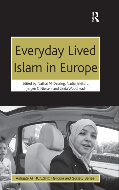 Everyday Lived Islam in Europe, Hardback Book