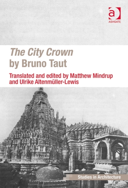 The City Crown by Bruno Taut, Hardback Book