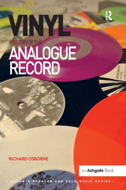 Vinyl: A History of the Analogue Record, Paperback / softback Book