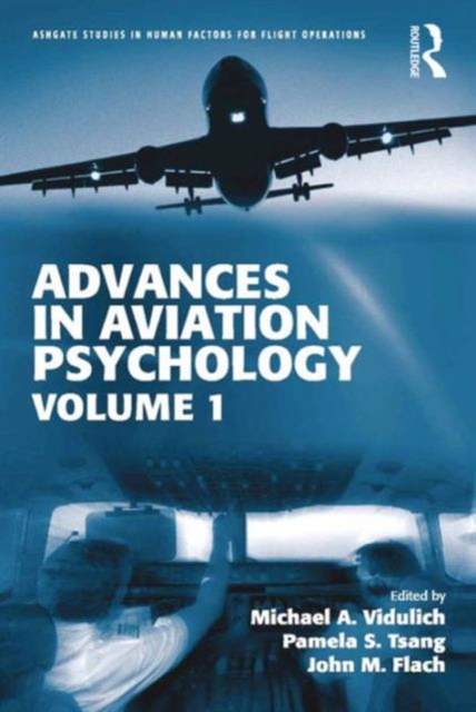 Advances in Aviation Psychology : Volume 1, Hardback Book