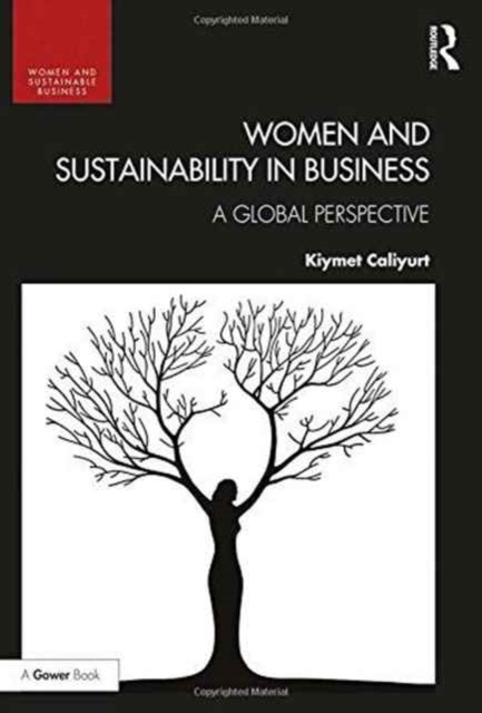 Women and Sustainability in Business : A Global Perspective, Hardback Book
