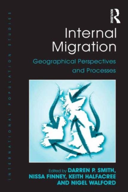Internal Migration : Geographical Perspectives and Processes, Hardback Book