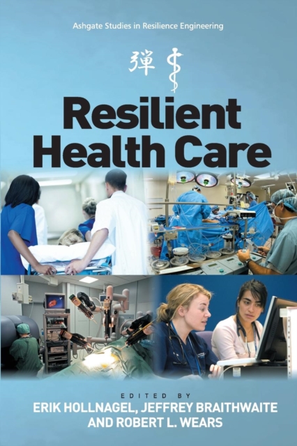 Resilient Health Care, Paperback / softback Book