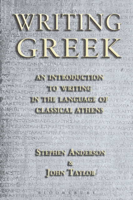 Writing Greek : An Introduction to Writing in the Language of Classical Athens, PDF eBook
