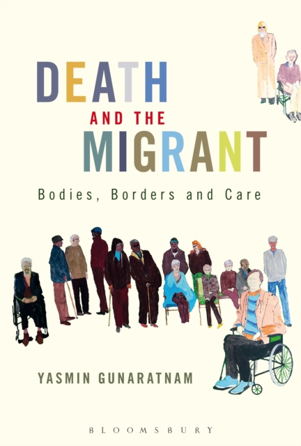 Death and the Migrant : Bodies, Borders and Care, EPUB eBook