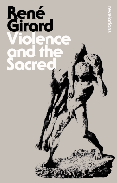 Violence and the Sacred, Paperback / softback Book