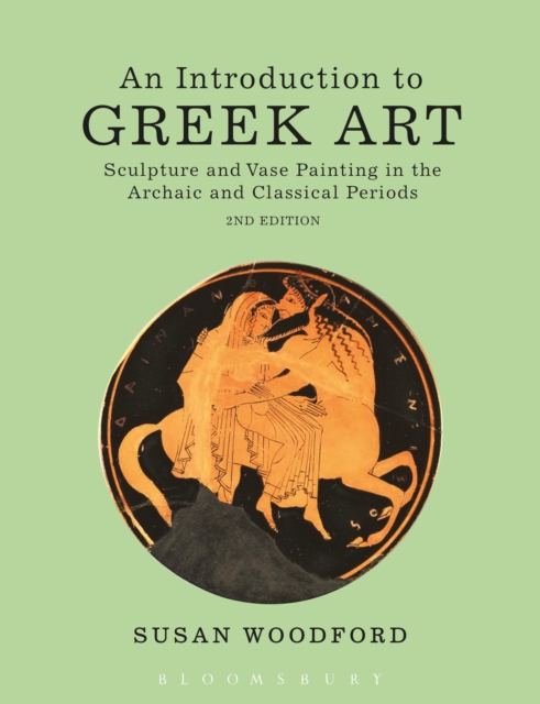 An Introduction to Greek Art : Sculpture and Vase Painting in the Archaic and Classical Periods, Paperback / softback Book