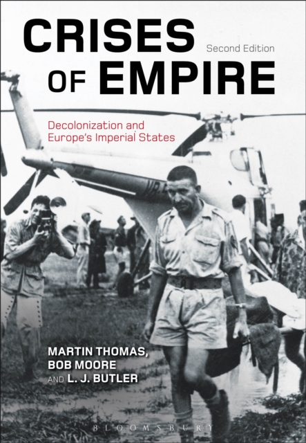 Crises of Empire : Decolonization and Europe's Imperial States, EPUB eBook
