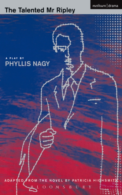 The Talented Mr Ripley : Play, PDF eBook