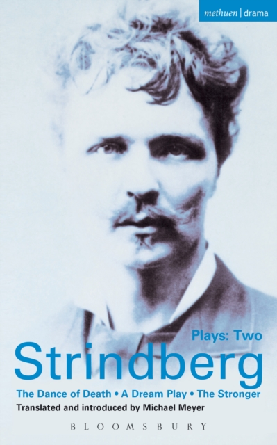 Strindberg Plays: 2 : Dream Play; Dance of Death; the Stronger, EPUB eBook