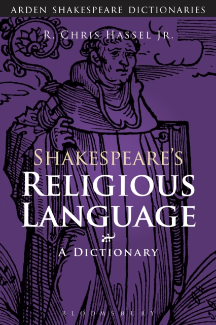 Shakespeare's Religious Language : A Dictionary, Paperback / softback Book