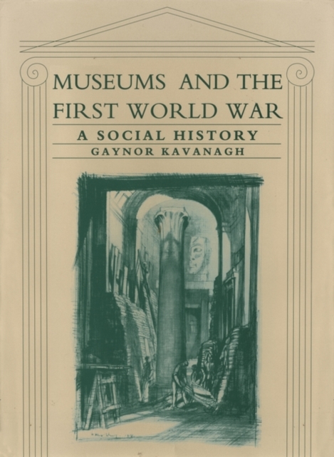 Museums and the First World War : A Social History, PDF eBook