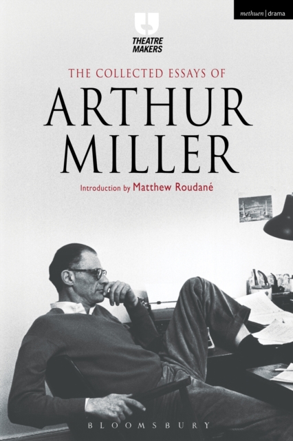 The Collected Essays of Arthur Miller, EPUB eBook