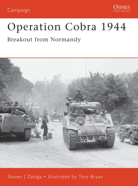 Operation Cobra 1944 : Breakout from Normandy, EPUB eBook