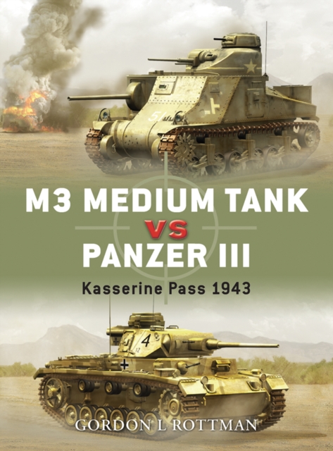 M3 Medium Tank vs Panzer III : Kasserine Pass 1943, EPUB eBook