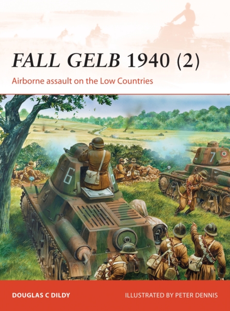 Fall Gelb 1940 (2) : Airborne Assault on the Low Countries, PDF eBook