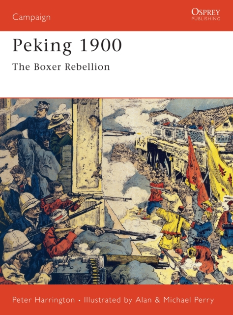 Peking 1900 : The Boxer Rebellion, EPUB eBook