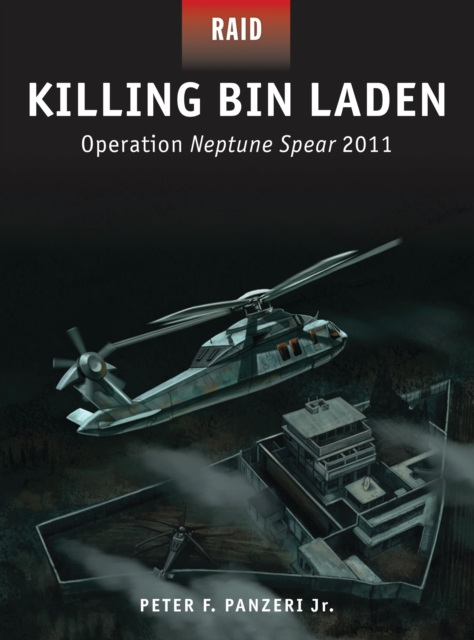 Killing Bin Laden : Operation Neptune Spear 2011, Paperback / softback Book