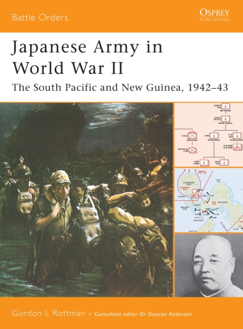 Japanese Army in World War II : The South Pacific and New Guinea, 1942–43, EPUB eBook