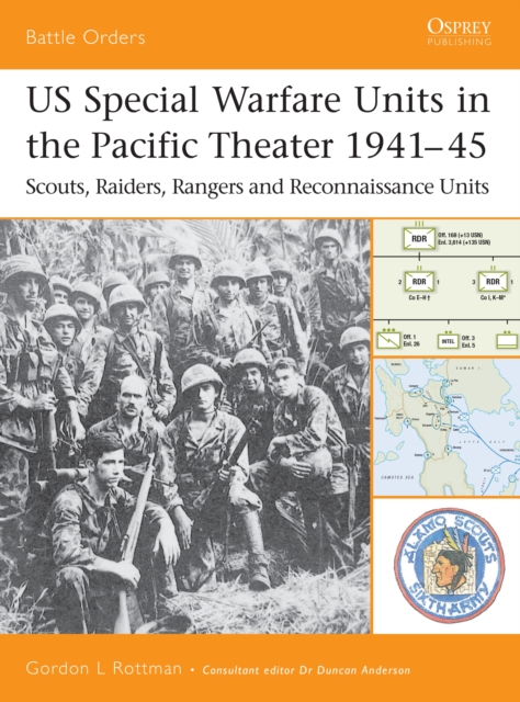 US Special Warfare Units in the Pacific Theater 1941–45 : Scouts, Raiders, Rangers and Reconnaissance Units, EPUB eBook