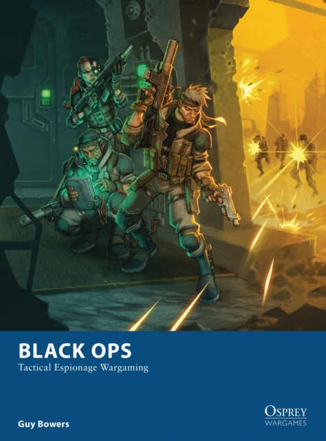 Black Ops : Tactical Espionage Wargaming, Paperback / softback Book