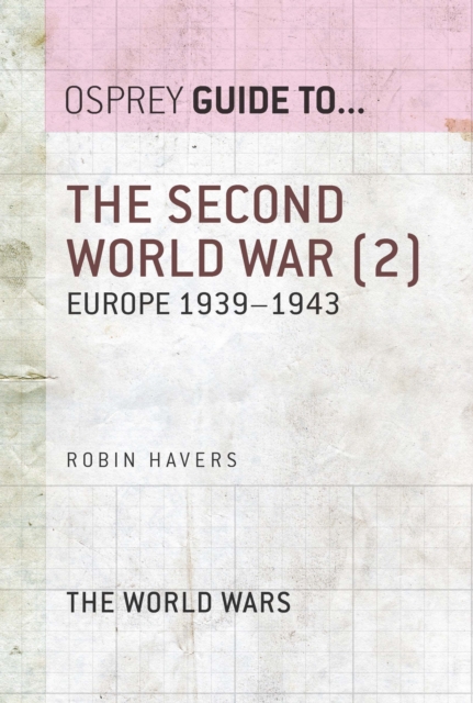 The Second World War (2) : Europe 1939 1943, EPUB eBook