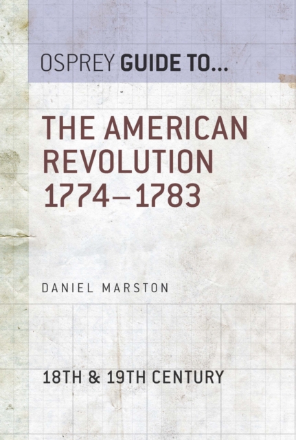 The American Revolution 1774–1783, EPUB eBook