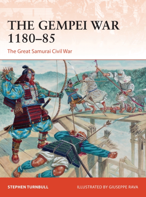 The Gempei War 1180 85 : The Great Samurai Civil War, EPUB eBook