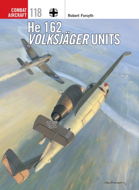 He 162 Volksjager Units, Paperback / softback Book