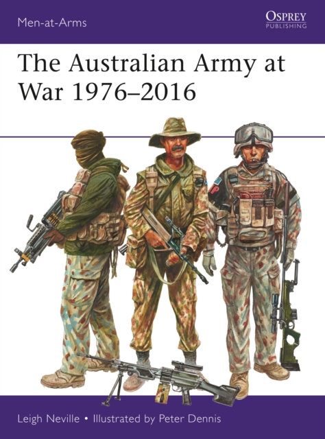 The Australian Army at War 1976-2016, Paperback / softback Book