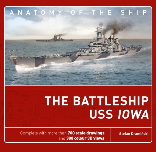 The Battleship USS Iowa, Hardback Book
