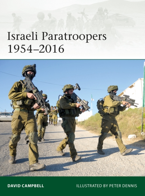 Israeli Paratroopers 1954–2016, Paperback / softback Book