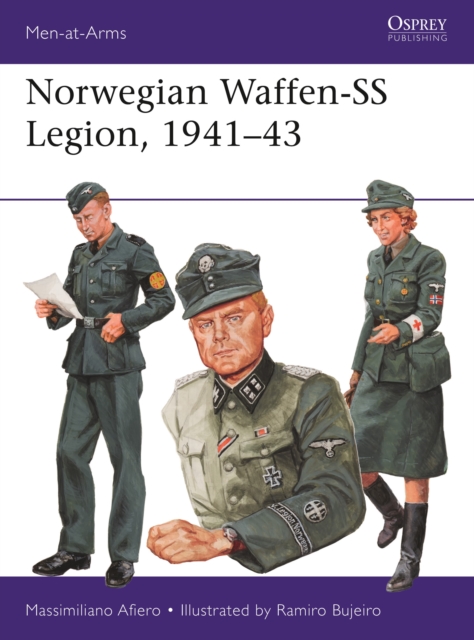 Norwegian Waffen-SS Legion, 1941-43, Paperback / softback Book