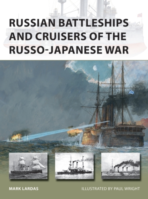 Russian Battleships and Cruisers of the Russo-Japanese War, PDF eBook