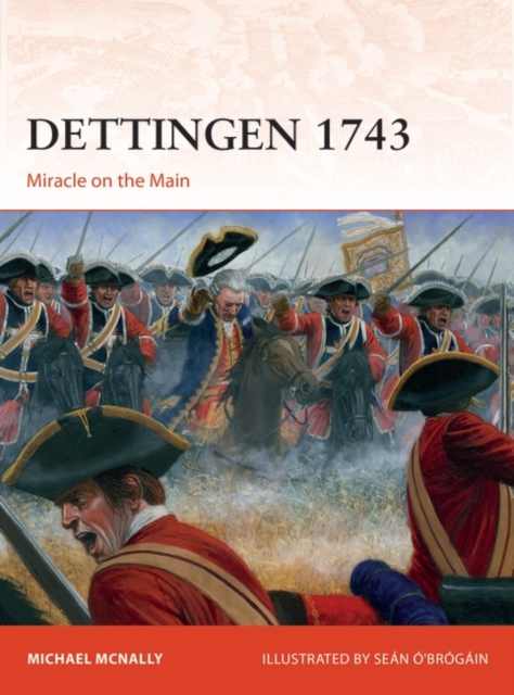 Dettingen 1743 : Miracle on the Main, EPUB eBook