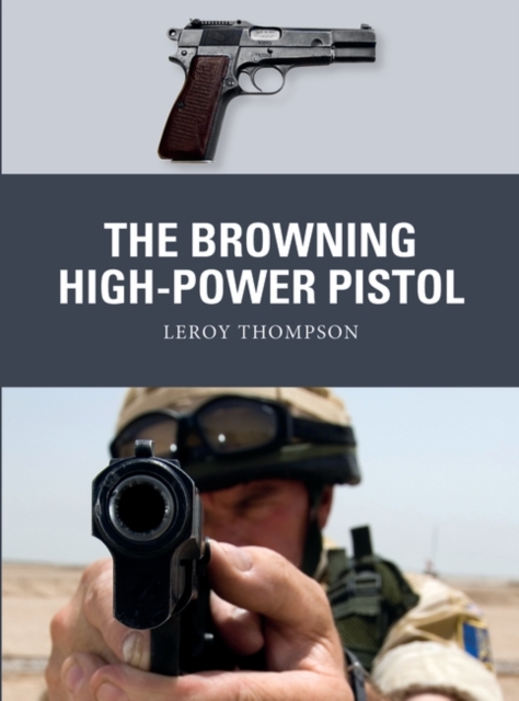The Browning High-Power Pistol, EPUB eBook