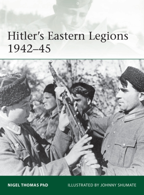Hitler's Eastern Legions 1942-45, Paperback / softback Book