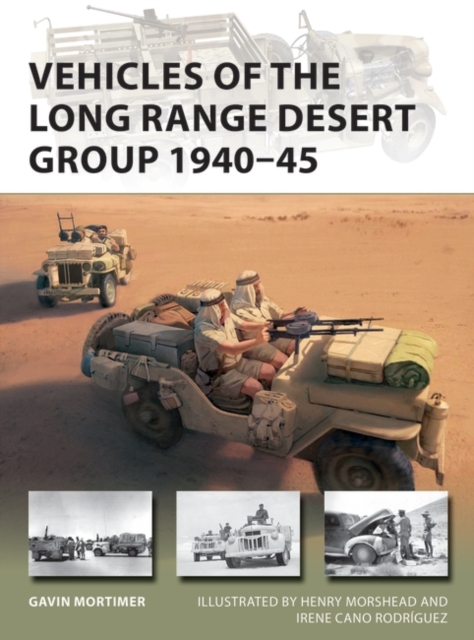 Vehicles of the Long Range Desert Group 1940–45, PDF eBook